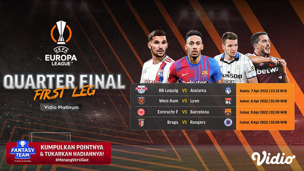 Link Live Streaming Liga Europa Perempat Final Leg Pertama di Vidio, 7&8 April 2022