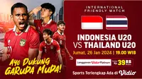Jadwal Indonesia U-20 vs Thailand U-20. (Sumber: Dok. Vidio.com)