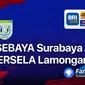 Liga 1 : Persebaya Surabaya Vs Persela Lamongan