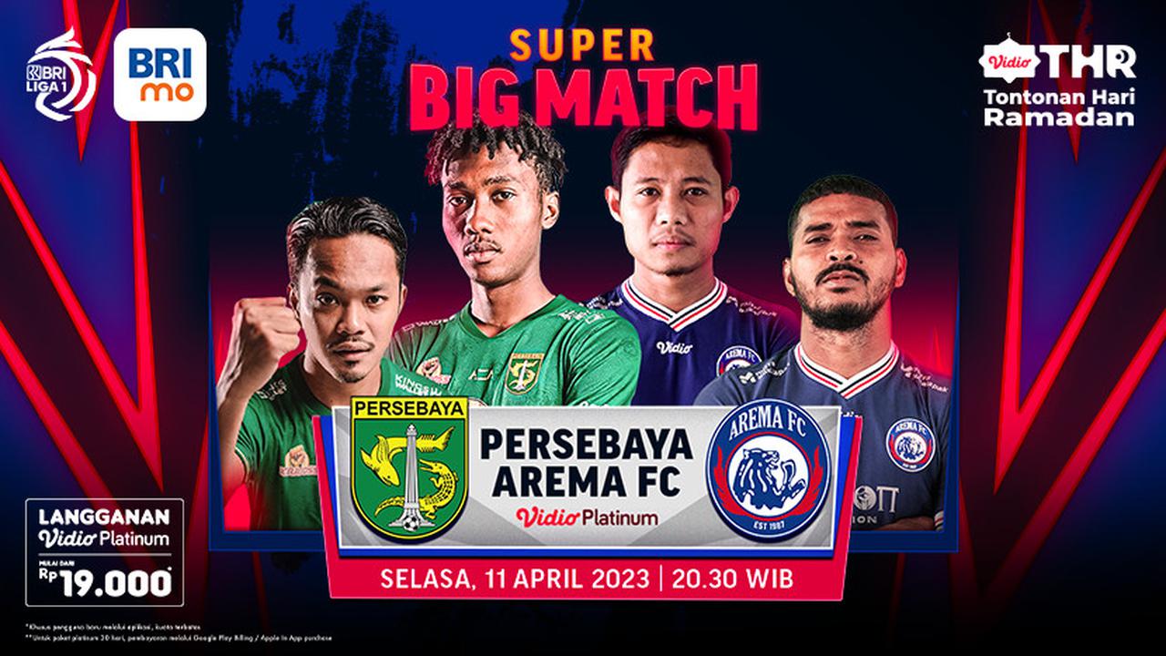 Live Streaming Liga 1 Laga Tunda Pekan ke-28 Arema FC Vs Persebaya Surabaya di Vidio, Selasa 11 April