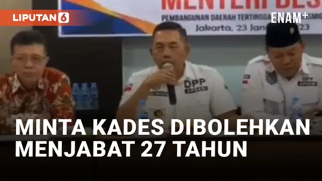 VIDEO: Apdesi Sarankan Kades Bisa Menjabat Hingga 27 Tahun
