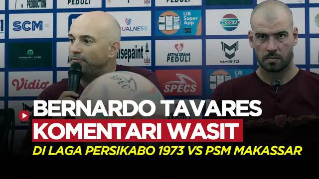 Berita video pelatih PSM Makassar, Bernardo Tavares, keluhkan kinerja wasit yang pimpin laga Persikabo 1973 Vs PSM Makassar, Jumat (14/7/2023) sore WIB.