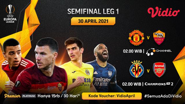 Streaming Liga Europa Babak Semifinal Leg Pertama di Vidio