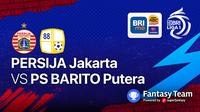 BRI Liga 1 : Persija Jakarta vs PS Barito Putera
