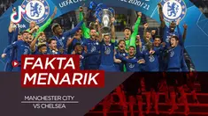 Berita video TikTok Bola.com tentang empat fakta menarik final Liga Champions Manchester City vs Chelsea.