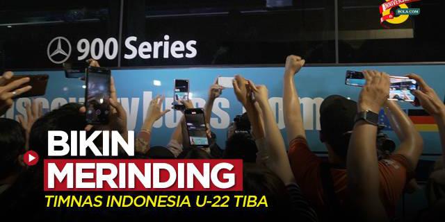 VIDEO: Momen yang Bikin Merinding saat Timnas Indonesia U-22 Tiba di Tanah Air