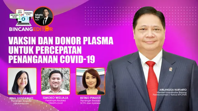 VIDEO: Vaksin dan Donor Plasma Untuk Percepatan Penanganan COVID-19