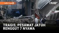 Pesawat Jatuh di Tengah Pemukiman, Renggut 7 Nyawa