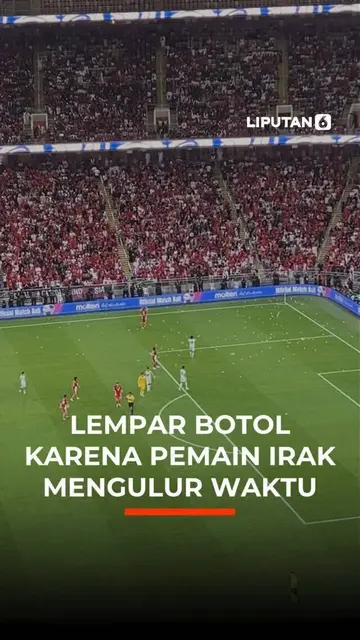 Lempar Botol Pemain Irak Mengulur Waktu