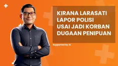 Simak penjelasan Kirana Larasati lapor polisi usai jadi korban dugaan penipuan di News Flash Showbiz Liputan6.com.