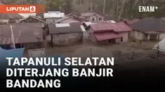 BANJIR BANDANG KEMBALI MENERJANG TAPANULI SELATAN, RATUSAN WARGA MENGUNGSI
