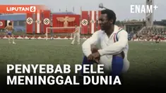 Penyebab Pele meninggal dunia