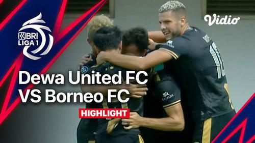 VIDEO: Highlights BRI Liga 1, Dewa United Menang Tipis 1-0 atas Borneo FC