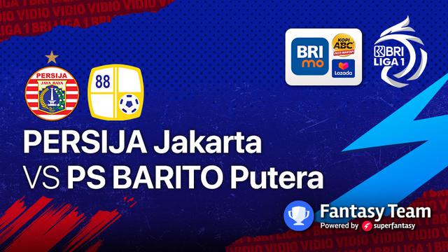 BRI Liga 1 : Persija Jakarta vs PS Barito Putera