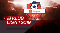 Berita video 18 klub peserta Shopee Liga 1 2019