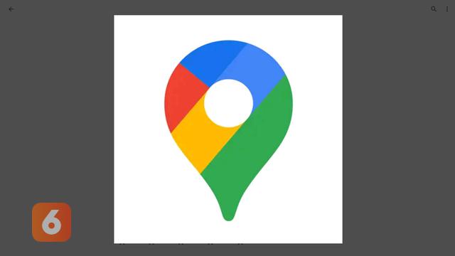 Ulang Tahun ke-15, Google Maps Ganti Logo dan Tambah Fitur Baru - Tekno  Liputan6.com