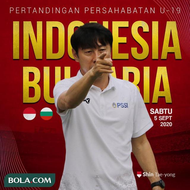 Timnas Indonesia - Timnas Indonesia U-19 Vs Bulgaria U-19 - Shin Tae-yong