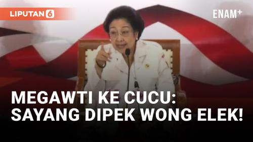 VIDEO: Megawati Tak Mau Cucunya Pacaran dengan Orang Jelek &amp; Pendek