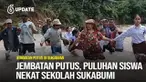 Puluhan siswa di Sukabumi terpaksa melintasi derasnya sungai Cikarang untuk pergi ke sekolah karena jembatannya roboh akibat banjir bandang.