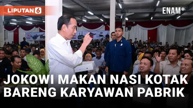 VIDEO: Presiden Jokowi Makan Nasi Kotak Bersama Karyawan Pabrik di Sidoarjo
