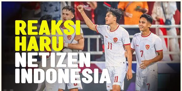 VIDEO: Reaksi Haru Netizen Setelah Timnas Indonesia Lolos ke Babak Semifinal Piala Asia U-23 2024