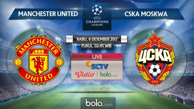 Manchester United Vs CSKA Moskwa
