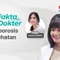 Cek Fakta dengan Dokter episode Osteoporosis dan Kesehatan Tulang, Kamis (28/10/2021) dapat disaksikan di platform streaming Vidio. (Dok. Vidio)