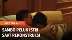 Timsus Polri menggelar rekonstruksi pembunuhan Brigadir Yosua di kediaman pribadi Ferdy Sambo. Rekonstruksi diawali dengan memperagakan ulang 16 adegan yang terjadi di Magelang. Terekam kamera saat Ferdy Sambo memeluk Putri Candrawathi.