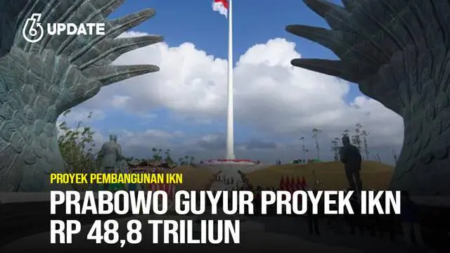 Prabowo Kucurkan Rp 48,8 Triliun ke IKN Nusantara