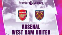 Prediksi Liga Inggris - Arsenal Vs West Ham (Bola.com/Bayu Kurniawan Santoso)