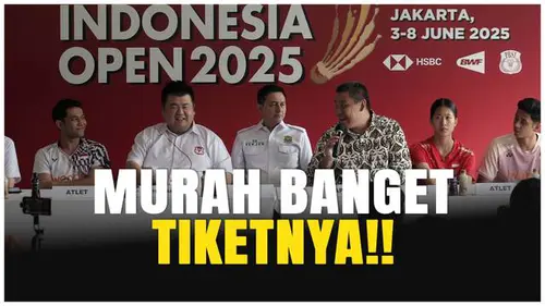 VIDEO: Tiket Indonesia Open 2025 Harga Super Murah, Ini Alasan PBSI!