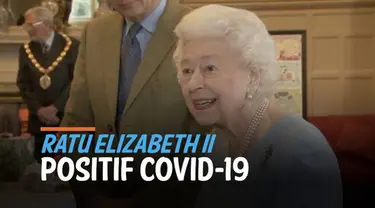 Kabar kurang baik datang dari Istana Buckingham Inggris. Ratu Elizabeth II dinyatakan terpapar Covid-19. Bagaimana Kondisinya?