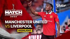 Berita Video, Highlights Laga Persahabatan Bangkok Century Cup 2022 antara Manchester United Vs Liverpool pada Selasa (12/7/2022)