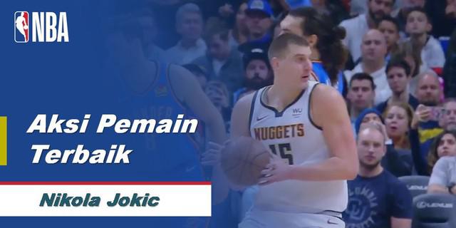 VIDEO: Aksi Terbaik Nikola Jokic Saat Denver Nuggets Kalahkan Oklahoma City Thunder 110-102