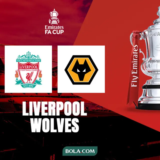 Piala FA - Liverpool Vs Wolves