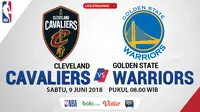 Jadwal Final NBA 2018, Cleveland Cavaliers Vs Golden State Warriors. (Bola.com/Dody Iryawan)