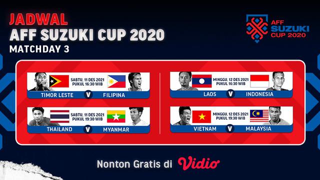 Jadwal Live Streaming Piala AFF 2020 Matchday 3 di Vidio Akhir Pekan Ini