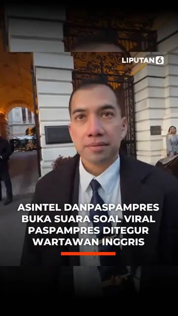 Asintel Danpaspampres Buka Suara Soal Viral Paspampres Ditegur Wartawan Inggris
