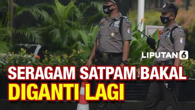 Seragam satuan pengamanan atau satpam saat ini membuat masyarakat bingung karena mirip segaram polisi. Polisi menilai penggantian warna dibutuhkan agar menjadi identitas tersendiri bagi satpam.