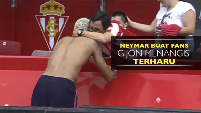 Video aksi Neymar yang membuat fans Sporting Gijon menangis terharu dengan sikapnya
