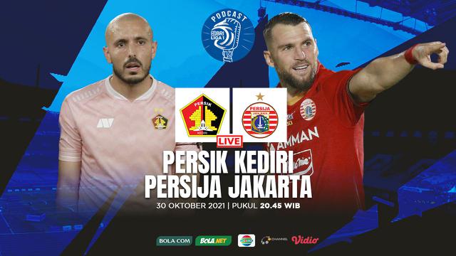 Podcast BRI Liga 1 - Persik Kediri Vs Persija Jakarta