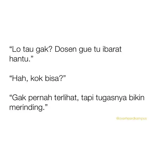 curhatan mahasiswa (foto: @overheardkampus)