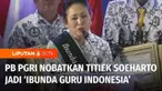 Tepat pada puncak peringatan Hari Guru Nasional 2024 di Taman Mini Indonesia Indah, Jakarta Timur pada Sabtu pagi. Ketua Komisi IV DPR RI, Titiek Soeharto dianugerahi sebuah penghargaan. Titiek dinobatkan sebagai Ibunda Guru Indonesia.