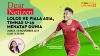 Live Streaming Dear Netizen: Lolos ke Piala Asia, Timnas U-19 Menatap Dunia (Liputan6.com/Tri Yasni)