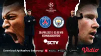 Streaming Leg Pertama Semifinal Liga Champions di Vidio, Duel Seingit PSG vs Manchester City. (Sumber : dok. vidio.com)