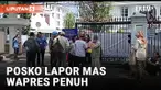 Posko Lapor Mas Wapres Penuh, Warga Tidak Dapat Masuk