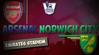 Lawan Norwich, Kesempatan Arsenal Pertahankan Posisi Puncak