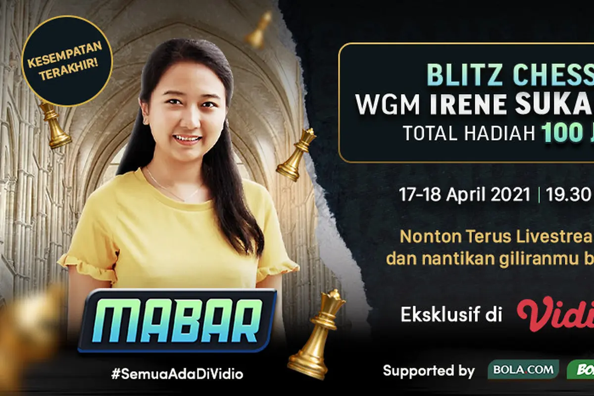 Mabar Blitz Chess bersama Irene Sukandar