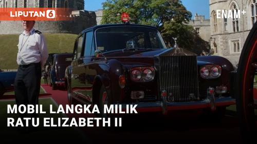 VIDEO: Koleksi Mobil Langka Ratu Elizabeth II Semasa Hidupnya