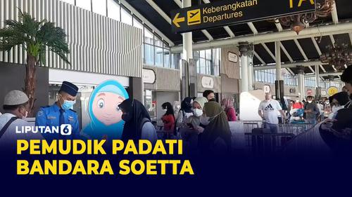 VIDEO: Antrean Pemudik Mulai Terlihat di Bandara Soekarno-Hatta